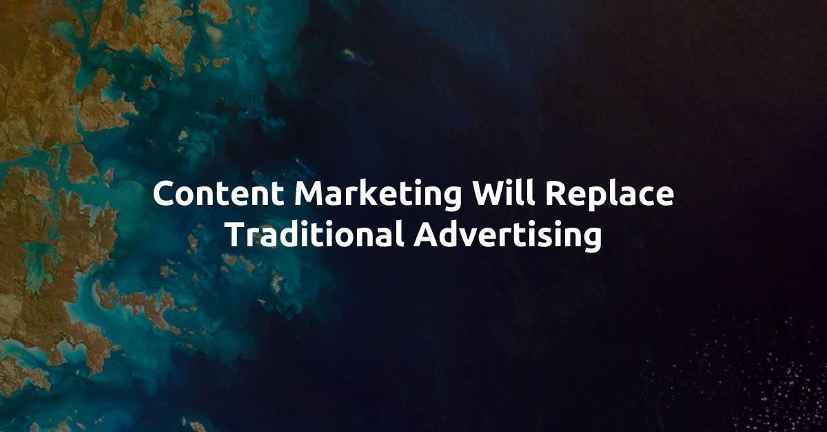 content marketing traditional advertising